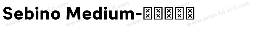 Sebino Medium字体转换